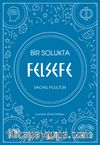 Bir Solukta Felsefe