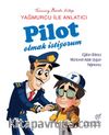 Pilot Olmak İstiyorum