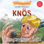 Mitolojik Masallar Serisi / İsveç Masalı Knöss