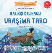 Mitolojik Masallar Serisi / Japon Masalı Uraşima Taro