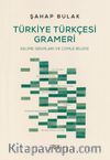 Türkiye Türkçesi Grameri  & Kelime Grupları ve Cümle Bilgisi