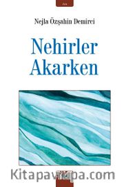 Nehirler Akarken