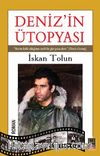 Deniz’in Ütopyası