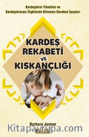 Kardeş Rekabeti ve Kıskançlığı