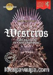 Westeros <br /> Yedi Krallık Seyahat Rehberi