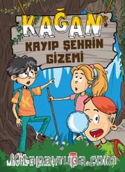 Kağan / Kayıp Şehrin Gizemi