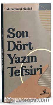 Son Dört Yazın Tefsiri
