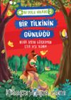 Bir Tilkinin Günlüğü - Bi Dolu Hikaye 2