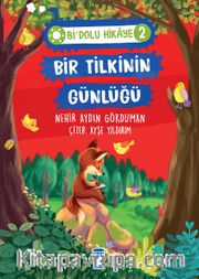 Bir Tilkinin Günlüğü - Bi Dolu Hikaye 2
