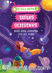 Tatilus Gezegenus / Bi Dolu Hikaye 2