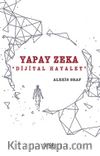 Yapay Zeka: Dijital Hayalet