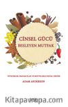 Cinsel Gücü Besleyen Mutfak
