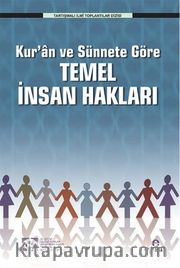 Kur'an ve Sünnete Göre Temel İnsan Hakları