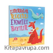 Ejderhalar Reçelli Ekmeğe Bayılır