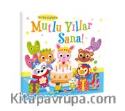 Mutlu Yıllar Sana! <br /> Kişiselleştirilebilir Bir Kitap
