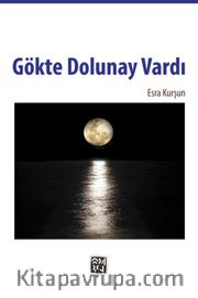 Gökte Dolunay Vardı