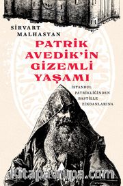 Patrik Avedik’in Gizemli Yaşamı