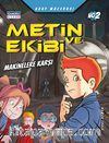 Metin ve Ekibi Makinelerin Savaşı - Uzay Macerası No: 2
