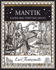 Mantık <br /> Kadim Akıl Yürütme Sanatı