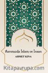 Asrımızda İslam ve İnsan
