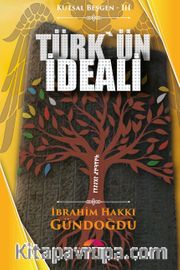 Kutsal Beşgen-Türk'ün İdeali