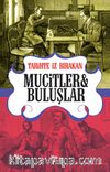 Tarihte İz Bırakan Mucitler ve Buluşlar