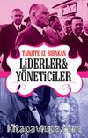 Tarihte İz Bırakan Liderler ve Yöneticiler