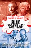 Tarihte İz Bırakan Bilim İnsanları