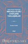 Erken Dönem Tefsirlerde Mecazla İlgili Ayetlere Yaklaşımlar