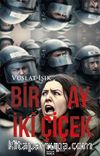 Bir Ay İki Çiçek