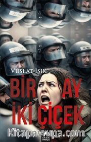 Bir Ay İki Çiçek