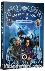 Kayıp Yıldızın Işığı (1. Kitap)