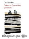 Deleuze ve Guattari’den Şamanizme