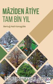 Maziden Atiye Tam Bin Yıl