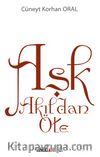 Aşk Akıldan Öte