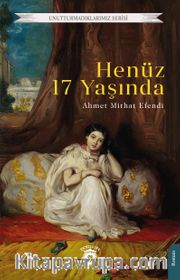 Henüz 17 Yaşında