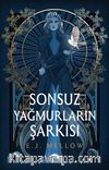 Sonsuz Yağmurların Şarkısı (Ciltli)