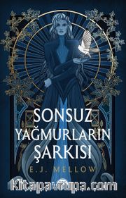 Sonsuz Yağmurların Şarkısı (Ciltli)