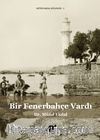 Bir Fenerbahçe Vardı