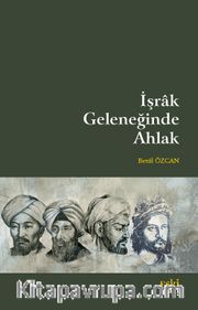 İşrak Geleneğinde Ahlak