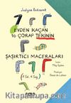 Evden Kaçan On Çorap Tekinin Şaşırtıcı Maceraları 