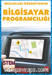 Meslekleri Öğreniyorum / Bilgisayar Programciliği Stem Meslekleri