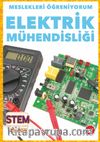Meslekleri Öğreniyorum / Elektrik Mühendisliği Stem Meslekleri