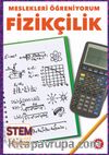 Meslekleri  Öğreniyorum / Fizikçilik Stem Meslekleri