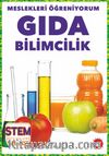 Meslekleri Öğreniyorum / Gıda Bilimcilik Stem Meslekleri