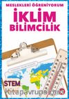 Meslekleri  Öğreniyorum / İklim Bilimcilik Stem Meslekleri