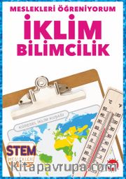 Meslekleri  Öğreniyorum / İklim Bilimcilik Stem Meslekleri