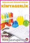 Meslekleri  Öğreniyorum / Kimyagerlik Stem Meslekleri