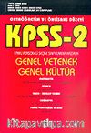 KPSS-2 / Ortaöğretim ve Önlisans Düzeyi / Genel Kültür - Genel Yetenek