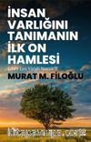 İnsan Varlığını Tanımanın İlk On Hamlesi